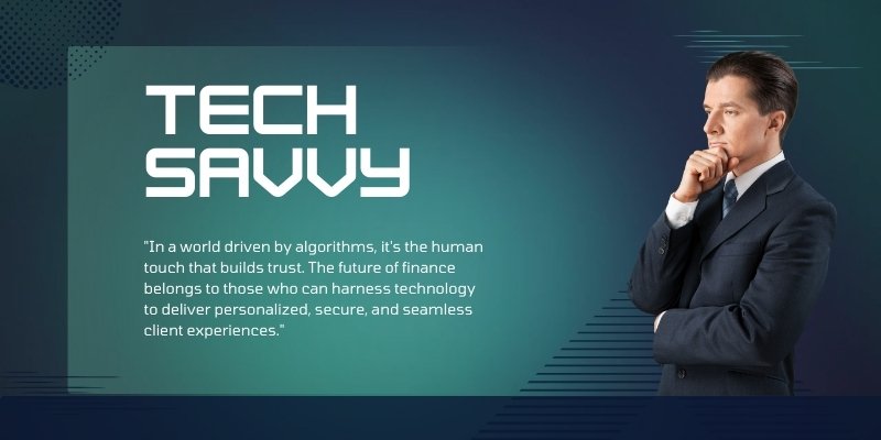 Tech-Savvy Banker